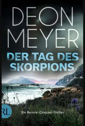 Deon Meyer: Der Tag des Skorpions Buch Neu