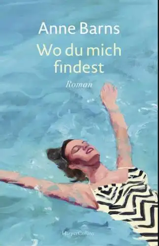 Anne Barns: Wo du mich findest Buch Roman Neu