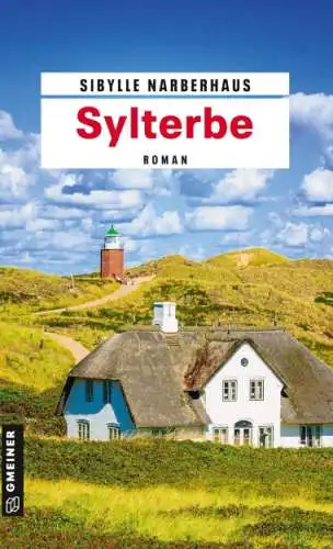 Sibylle Narberhaus: Sylterbe Buch Roman Neu