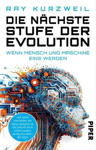 Ray Kurzweil: Die nächste Stufe der Evolution Buch Neu