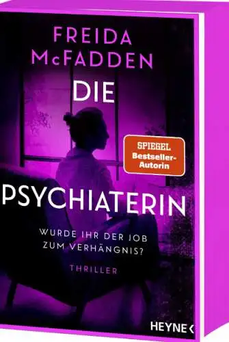 Freida McFadden: Die Psychiaterin - Wurde ihr der Job zum Verhängnis? Buch Neu