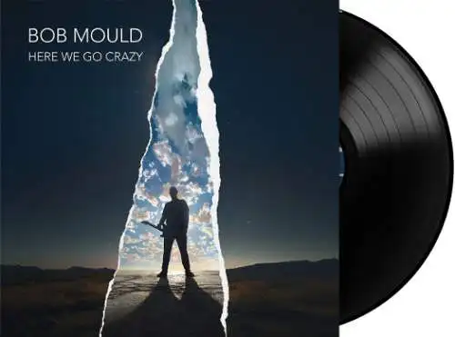 Bob Mould: Here we go crazy Vinyl LP Neu