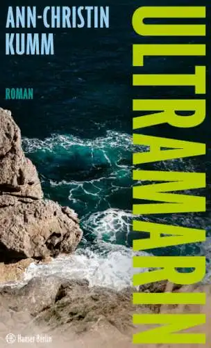 Ann-Christin Kumm: Ultramarin Buch Neu