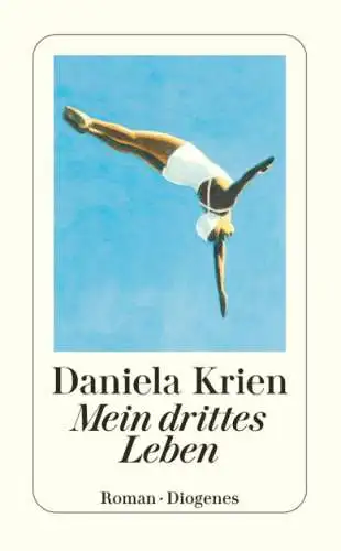 Daniela Krien: Mein drittes Leben Buch Roman Neu