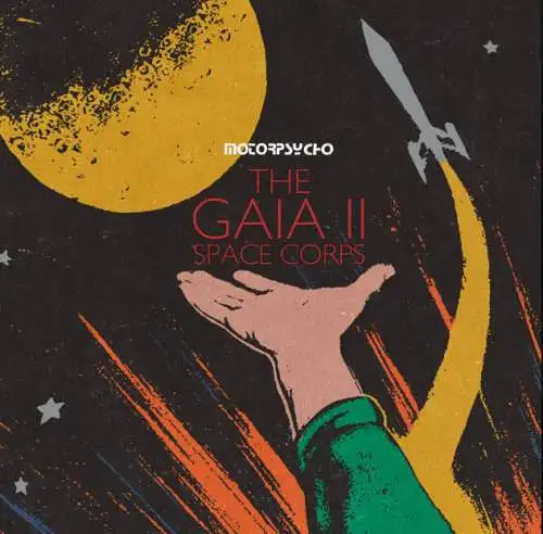 Motorpsycho: The Gaia II Space Corps CD Neu
