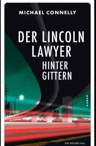 Michael Connelly Der Lincoln Lawyer hinter Gittern Buch Neu