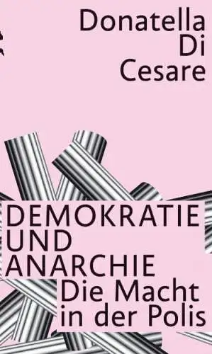 Donatella Di Cesare: Demokratie und Anarchie Buch Neu