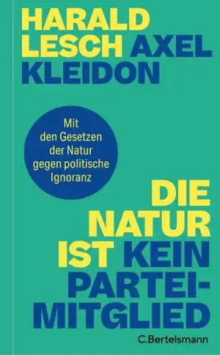 Harald Lesch: Die Natur ist kein Parteimitglied Buch Neu