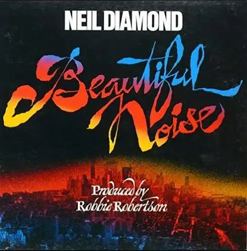 Neil Diamond - Beautiful Noise Vinyl LP 1976