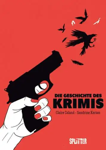 Claire Caland: Die Geschichte des Krimis (Graphic Novel) Buch Neu