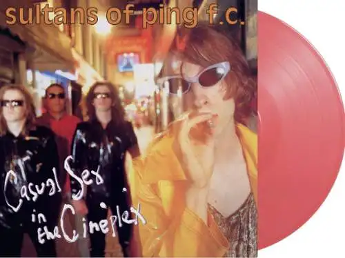 The Sultans Of Ping FC (The Sultans Of Ping): Casual Sex in the Cineplex (180g) (Limited Numbered Edition) Pink Vinyl LP Neu