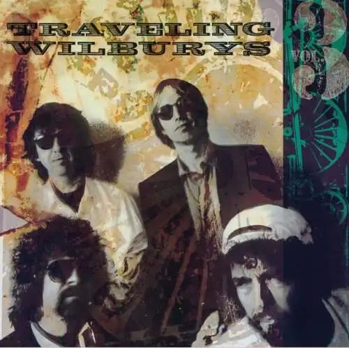 The Traveling Wilburys: The Traveling Wilburys Vol. 3 CD Neu