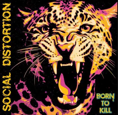 Social Distortion: Born to Kill CD Neu