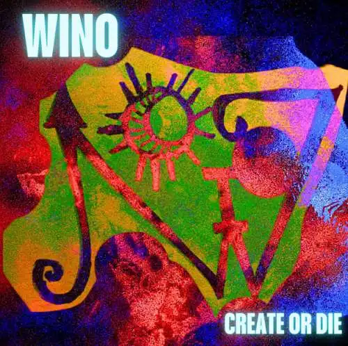 Wino (Scott Weinrich/The Obsessed): Create Or Die Vinyl LP Neu