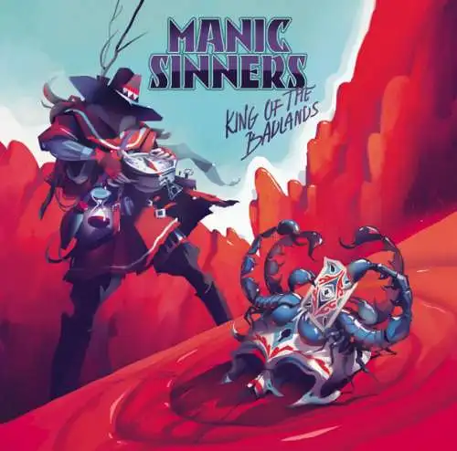 Manic Sinners: King Of The Badlands CD Hardrock Rumänien Neu