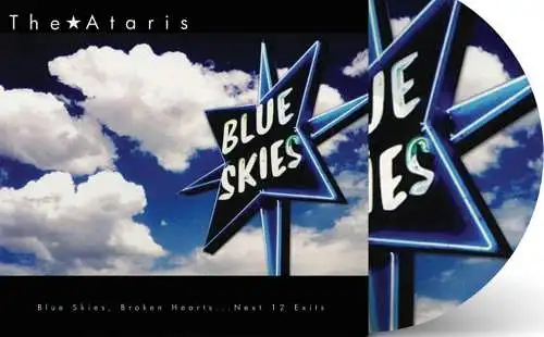 The Ataris: Blue Skies, Broken Hearts (Picture Vinyl) LP Neu