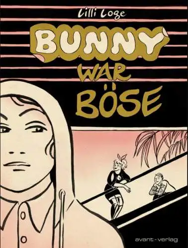 Lilli Loge: Bunny war böse Comic Buch Neu