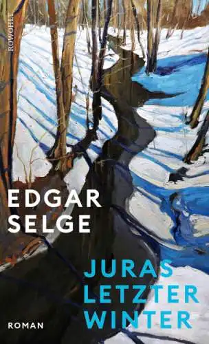Edgar Selge: Juris letzter Winter Buch Neu