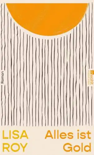 Lisa Roy: Alles ist Gold Buch Neu