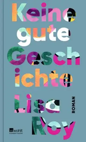 Lisa Roy: Keine gute Geschichte Buch Neu