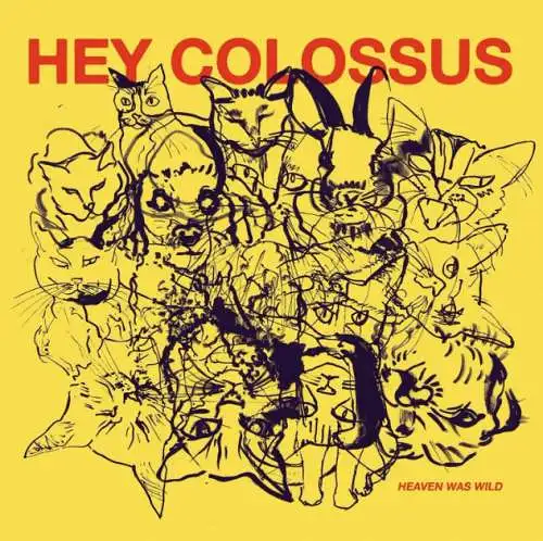 Hey Colossus - Heaven was wild CD Neu