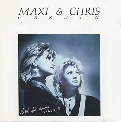 Maxi & Chris Garden - Lied für einen Freund Vinyl LP 1988