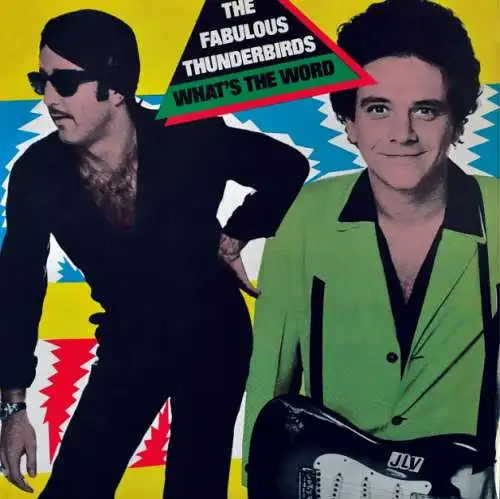 The Fabulous Thunderbirds: What's the Word Vinyl LP Neu