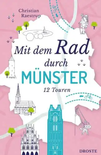 Christian Raestrup: Mit dem Rad durch Münster - 12 Touren Buch Neu