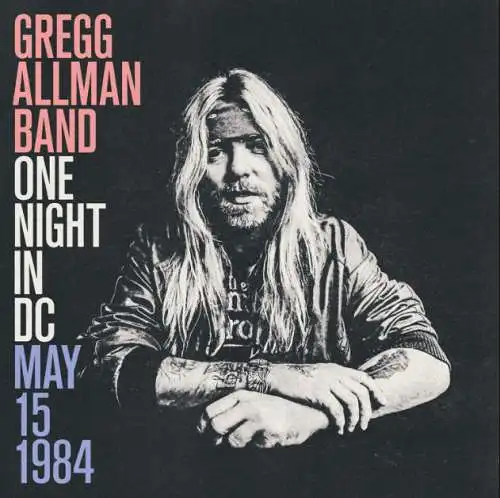 Gregg Allman: One Night In DC, May 15, 1984 CD Neu