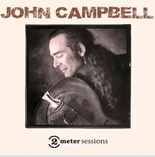 John Campbell: 2 Meter Sessions CD Neu