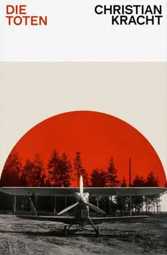 Christian Kracht - Die Toten Buch Neu