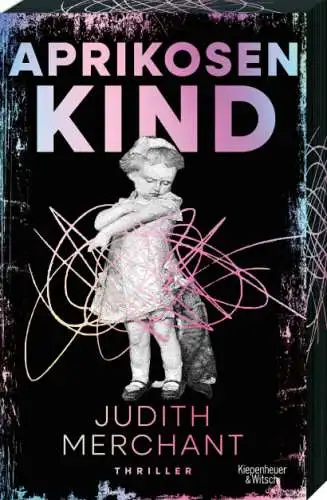 Judith Merchant: Aprikosenkind Buch Neu