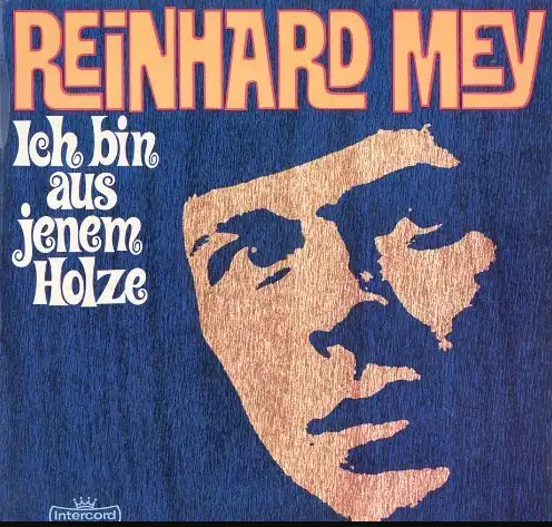 Reinhard Mey - Ich bin aus jenem Holze Vinyl LP