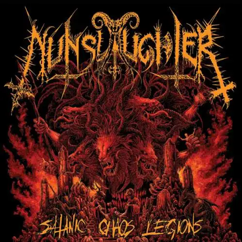 Nunslaughter: Satanic Chaos Legions CD Neu