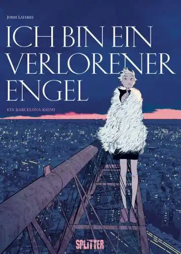 Jordi Lafebre: Ich bin ein verlorener Engel Comic Buch Neu
