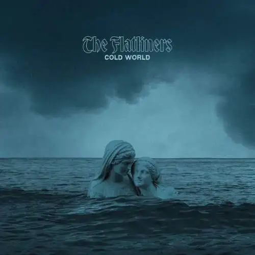 The Flatliners: Cold World (Indie Edition) CD Neu