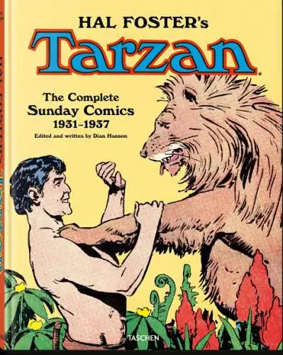 Dian Hanson: Hal Foster's Tarzan. The Complete Sunday Comics 1931-1937 Comic Buch Neu