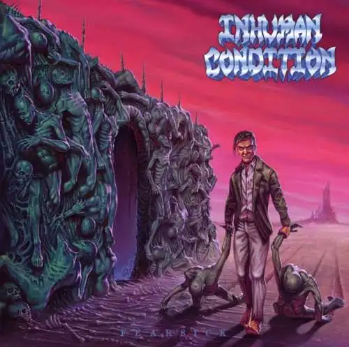 Inhuman Condition - Fearsick CD Neu
