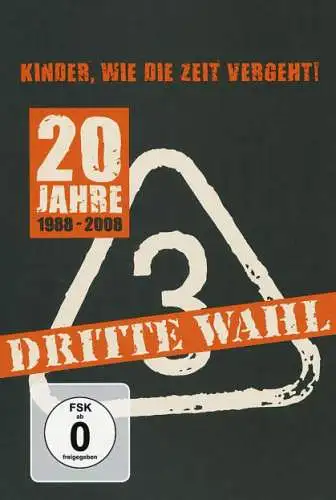 Dritte Wahl: 20 Jahre Dritte Wahl: Kinder, wie die Zeit vergeht auf 2 DVDs Neu