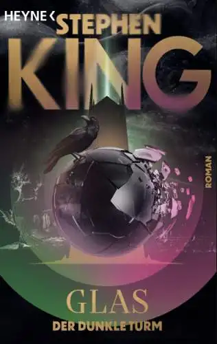 Stephen King: Glas - Der dunkle Turm Buch Roman Neu