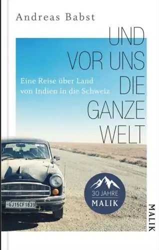 Andreas Babst: Und vor uns die ganze Welt Buch Neu