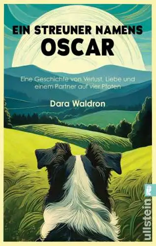 Dara Waldron: Ein Streuner namens Oscar Buch Neu