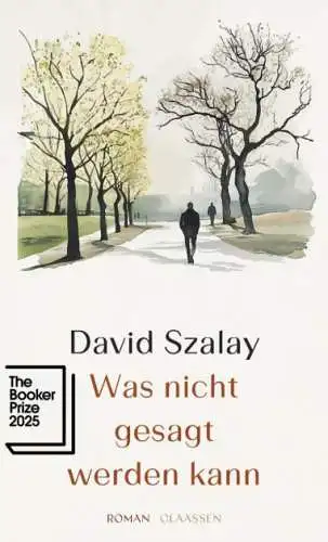 David Szalay: Was nicht gesagt werden kann Buch Neu