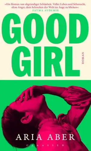 Aria Aber - Good Girl Buch Neu