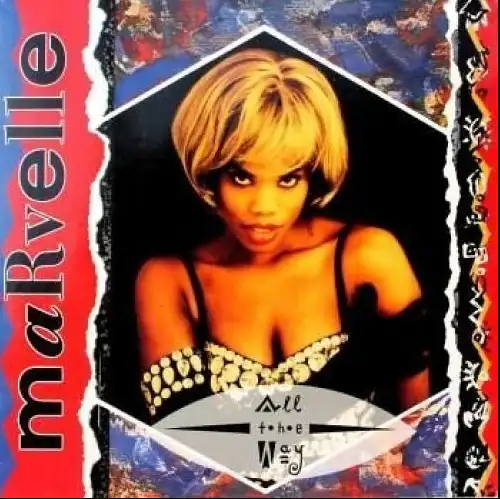 Marvelle - All the way Vinyl Maxi LP 12" 1992