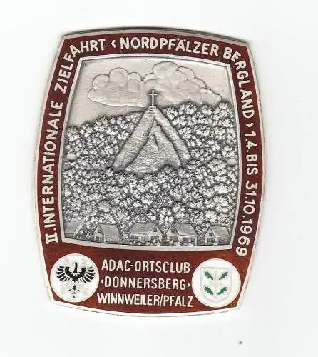 SELTENE ADAC AUTOPLAKETTE - II. Int. Zielfahrt Nordpfälzer Bergland 1969 - ADAC Ortsclub Donnersberg Winnweiler/Pfalz, emailliert