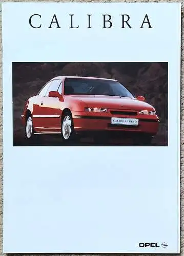 Prospekt Opel Calibra 8/1992 Modelljahr 1993. 