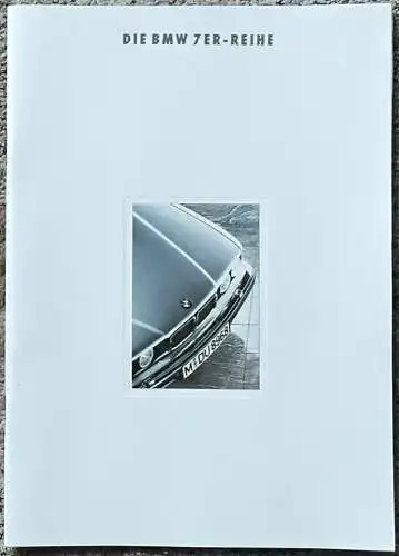 Prospekt BMW 7er E32 1/1992, 730i 6-Zylinder, 730i V8, 740i, 740iL, 750i, 750iL, 60 Seiten. 