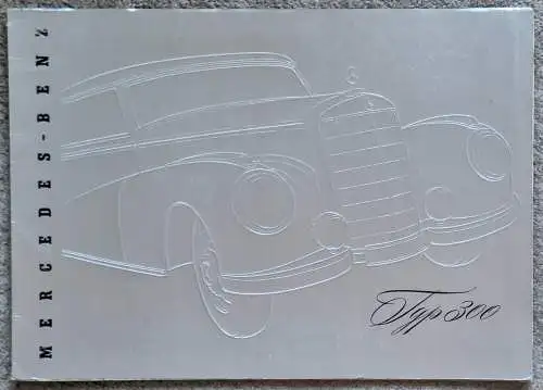 Prospekt Mercedes Benz 300 Adenauer 6/1953 Modelljahr 1953/1954 ORIGINAL!. 