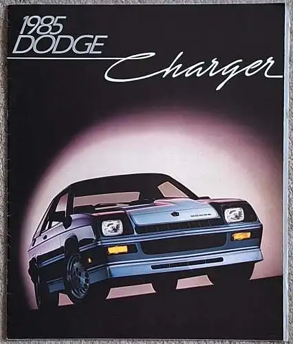 Prospekt Dodge Charger 8/1984 Modelljahr 1985. 